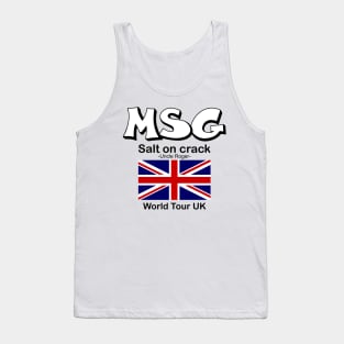 MSG, Salt on crack - Uncle Roger World Tour UK Tank Top